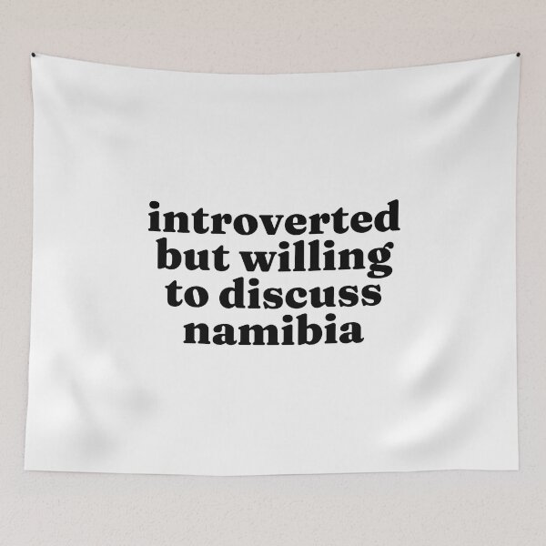 Item preview, Introverted But Willing To Discuss Namibia - Namibian designed and sold by MountainD.