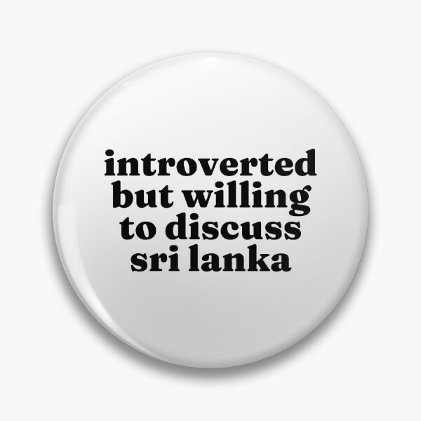 Item preview, Introverted But Willing To Discuss Sri Lanka - Sri Lankan designed and sold by MountainD.