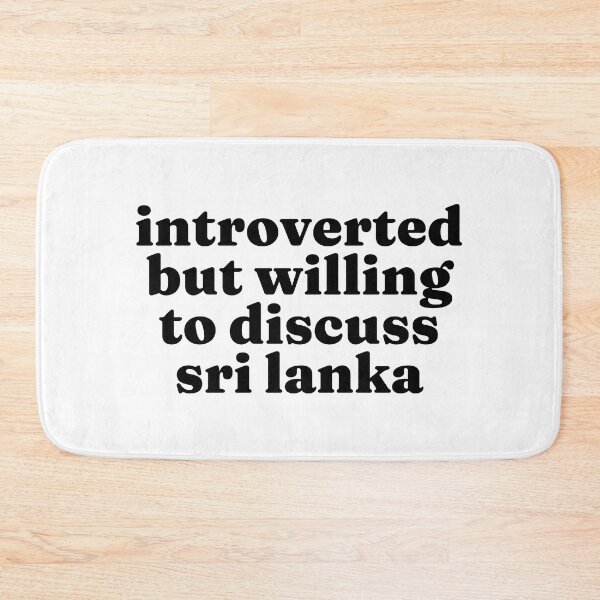 Item preview, Introverted But Willing To Discuss Sri Lanka - Sri Lankan designed and sold by MountainD.