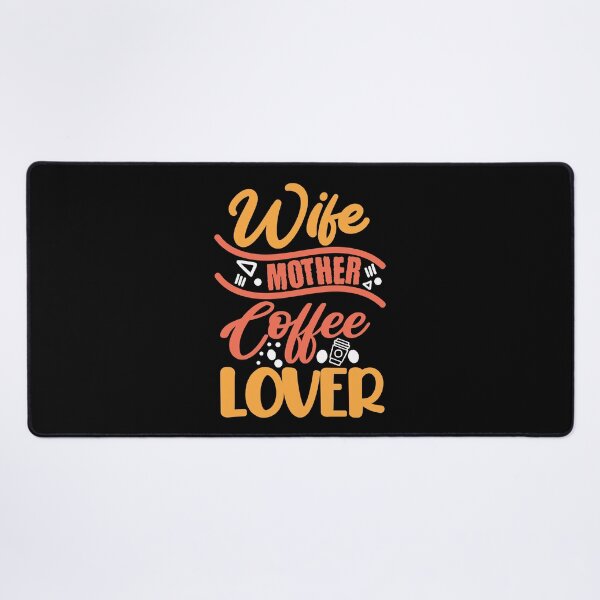 Item preview, Wife mother coffee lover designed and sold by stryderdk.