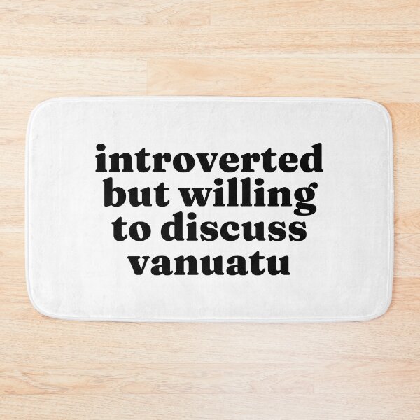 Item preview, Introverted But Willing To Discuss Vanuatu - Ni-Vanuatu designed and sold by MountainD.