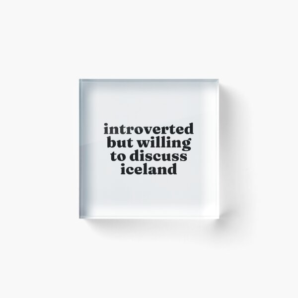 Item preview, Introverted But Willing To Discuss Iceland - Icelandic designed and sold by MountainD.