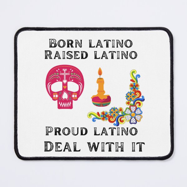 Item preview, Born Latino raised Latino proud Latino deal with it designed and sold by movie-popcorn.