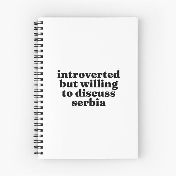 Item preview, Introverted But Willing To Discuss Serbia - Serbian designed and sold by MountainD.