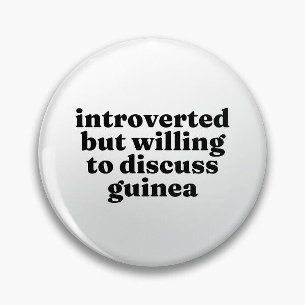 Item preview, Introverted But Willing To Discuss Guinea - Guinean designed and sold by MountainD.
