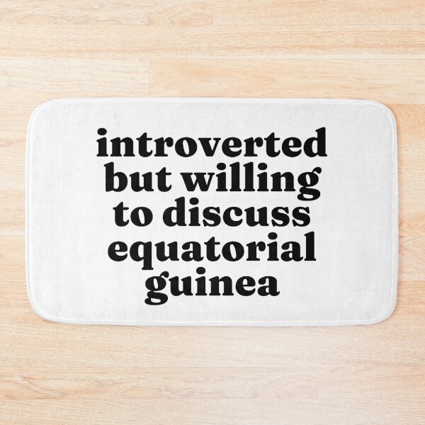 Item preview, Introverted But Willing To Discuss Equatorial Guinea - Equatorial Guinean designed and sold by MountainD.