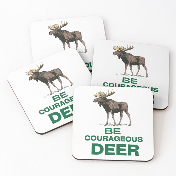 Item preview, Be Courageous Deer designed and sold by JOY STORE 45.