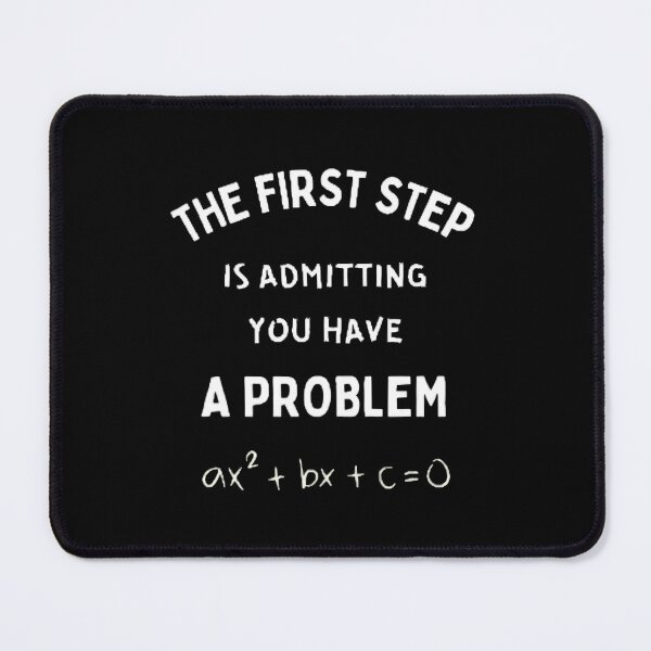 Item preview, The First Step Is Admitting You Have A Problem The Best Teacher White Design designed and sold by BestTeacher.