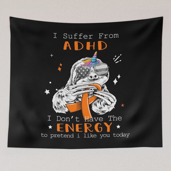 Item preview, Funny Sloth I Suffer From ADHD designed and sold by Kohend.