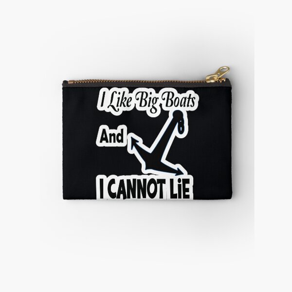 Item preview, I Like Big Boats And I Cannot Lie designed and sold by JLCableStudio.