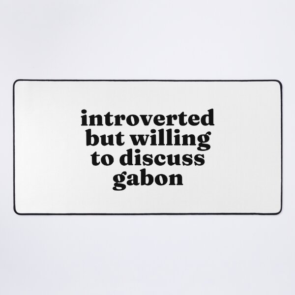 Item preview, Introverted But Willing To Discuss Gabon - Gabonese designed and sold by MountainD.
