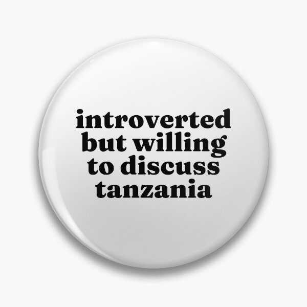 Item preview, Introverted But Willing To Discuss Tanzania - Tanzanian designed and sold by MountainD.