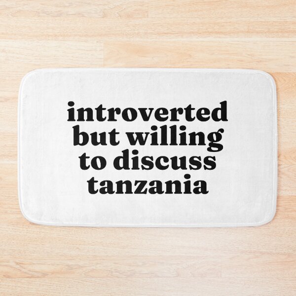 Item preview, Introverted But Willing To Discuss Tanzania - Tanzanian designed and sold by MountainD.