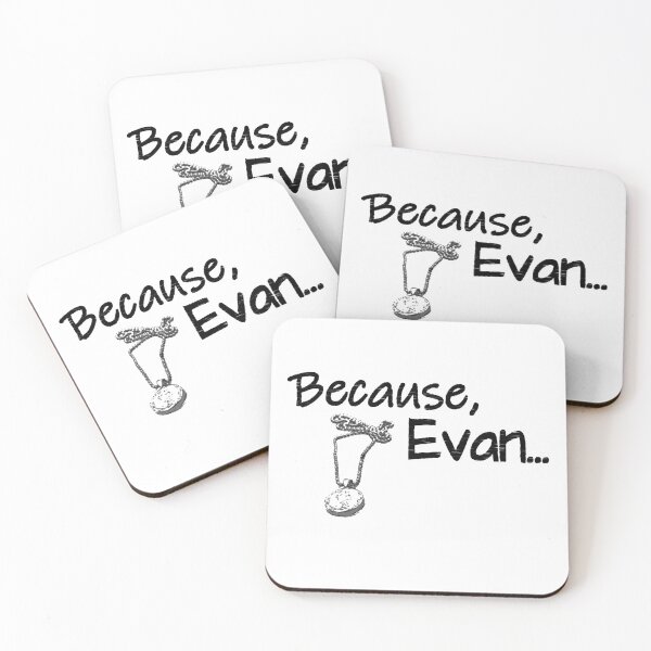 Item preview, Because, Evan designed and sold by sadieyuki.