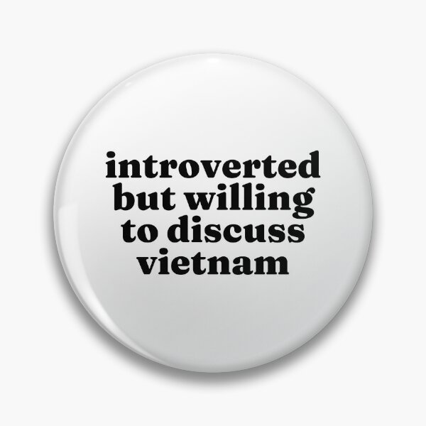 Item preview, Introverted But Willing To Discuss Vietnam - Vietnamese designed and sold by MountainD.