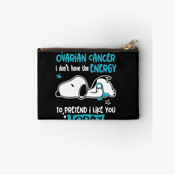 Item preview, I Suffer From Ovarian Cancer I Do Not Have The Energy To Pretend I Like You Today designed and sold by Wlsnpeggy.