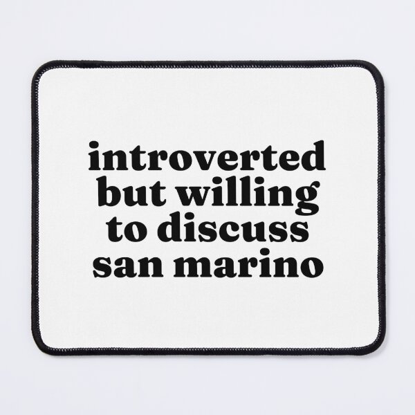 Item preview, Introverted But Willing To Discuss San Marino - Sammarinese designed and sold by MountainD.
