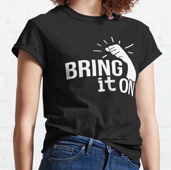 bring it on shirt