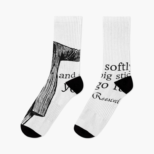 Item preview, "speak softly and carry a big stick you will go far" ~Theodore Roosevelt designed and sold by Presly.