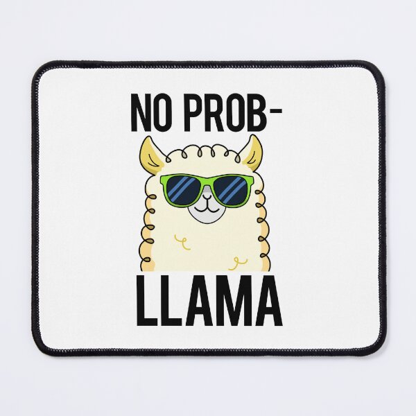 Item preview, No-Prob-Llama Funny Cool Llama Puns designed and sold by punnybone.
