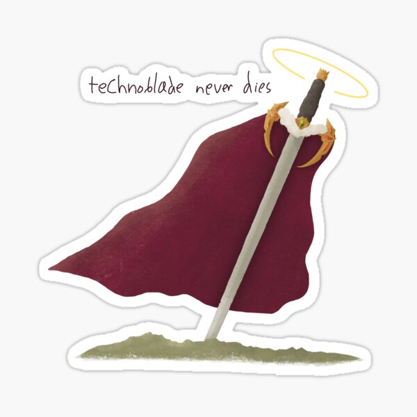 Technoblade Never Sticker - Technoblade Never Dies - Discover