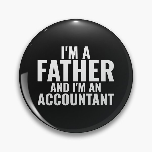 Item preview, I'm a father and I'm an accountant designed and sold by marunstudio.