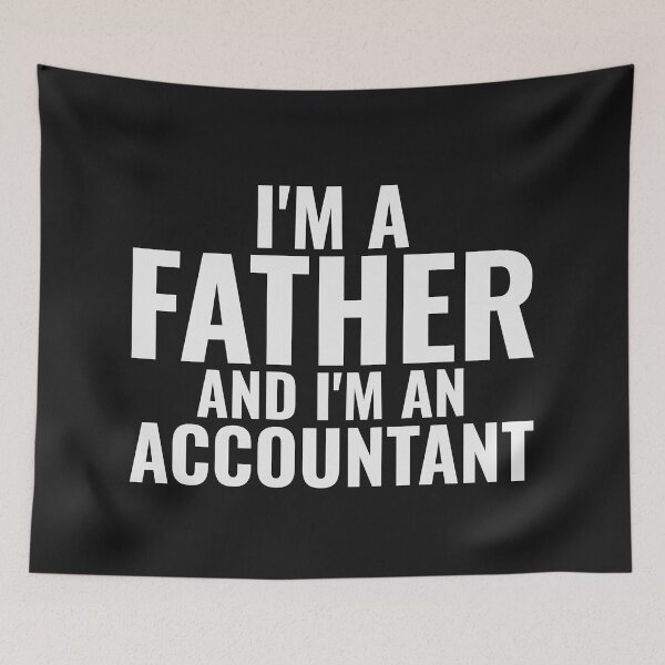 Item preview, I'm a father and I'm an accountant designed and sold by marunstudio.