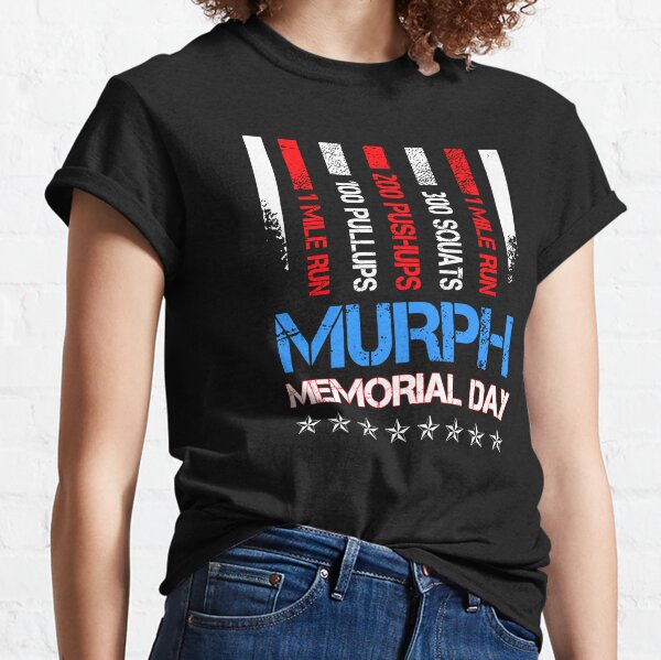 Murph Memorial Day Classic T-Shirt