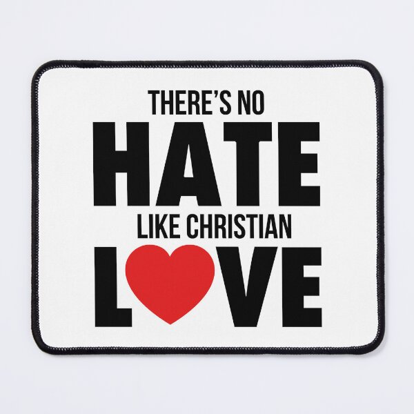 Item preview, NO HATE LIKE CHRISTIAN LOVE designed and sold by LinkunShop.