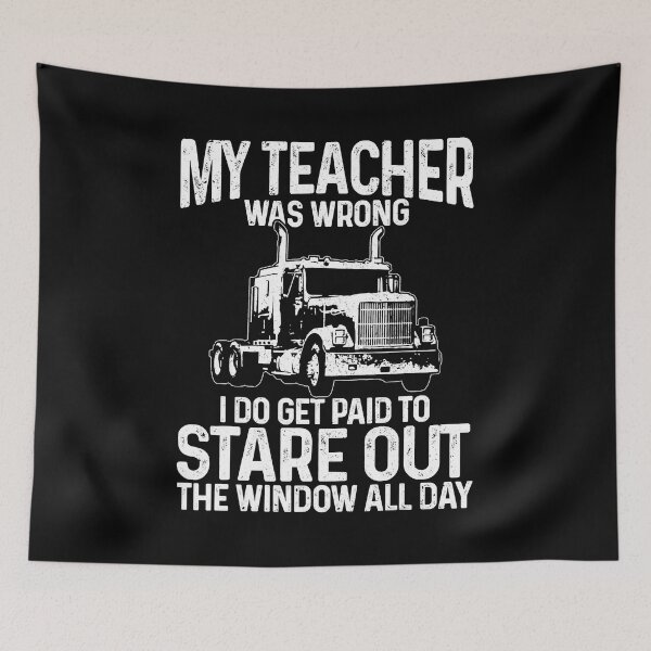 Item preview, Truck Driver Trucker Big Rig Funny Saying Quote Gift designed and sold by GardNewerd.
