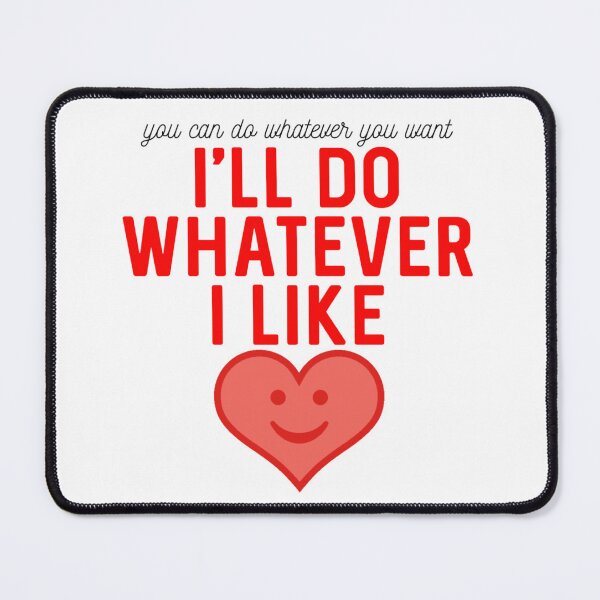 Item preview, You Can Do What You Want designed and sold by JadeEye.