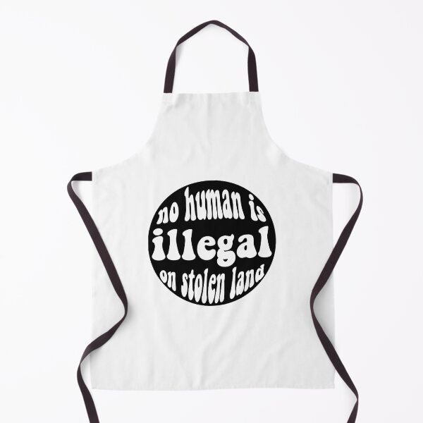 Item preview, no human is illegal on stolen land designed and sold by creviston13.