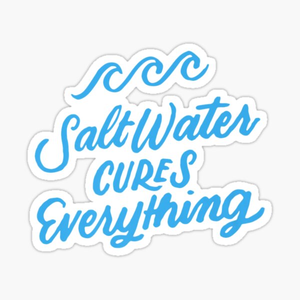 Item preview, Salt Water Cures Everything, Beach Vacation, Funny Sayings Premium designed and sold by TamhXua.