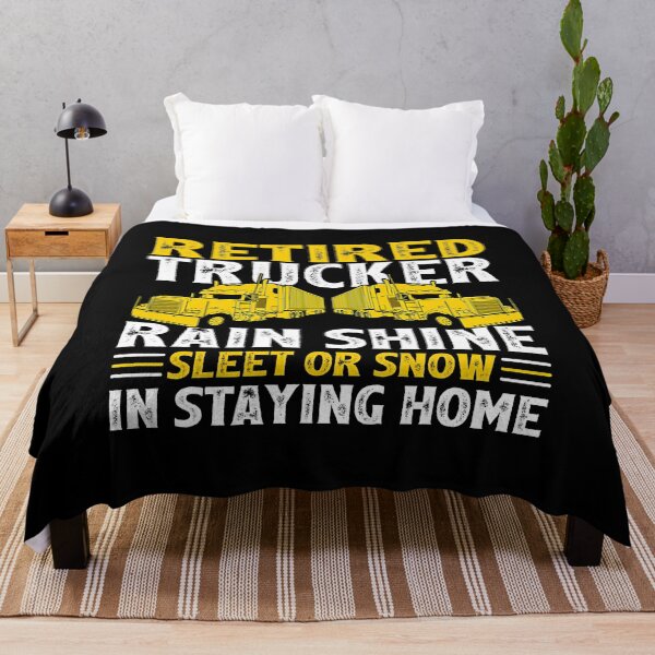 Item preview, Retired Trucker Rain Shine Sleet Or Show In Staying Home Funny Retirement Truck Driver designed and sold by GardNewerd.