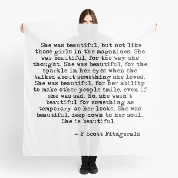 She was beautiful - F Scott Fitzgerald Scarf