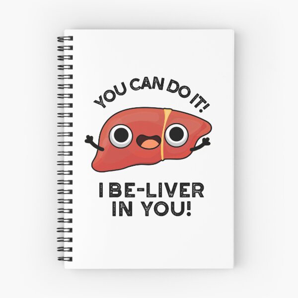 Item preview, You Can Do It I Be-liver In You Positive Liver Puns  designed and sold by punnybone.