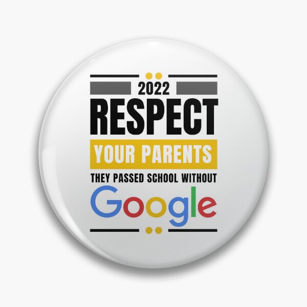 Item preview, Respect you parents. They passed school without google | Funny back to school quotes designed and sold by introvy.