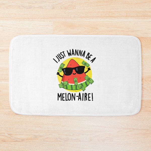 Item preview, I Just Wanna Be A Melon-aire Funny Melon Puns  designed and sold by punnybone.