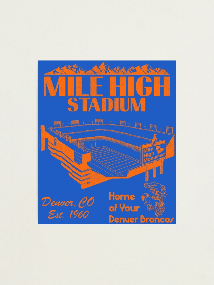 Vintage Denver Broncos Mile High Stadium Football Print