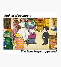 Mr Benn. As if by magic the shopkeeper appeared Photographic Print