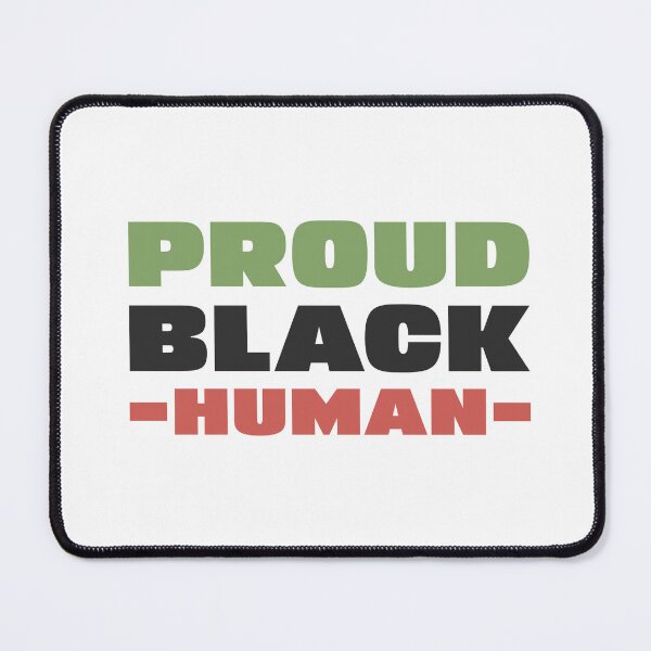 Item preview, Proud Black Human designed and sold by SerenaBliss.