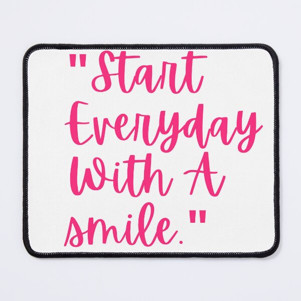 Item preview, Start Everyday With A Smile designed and sold by Tishndco.