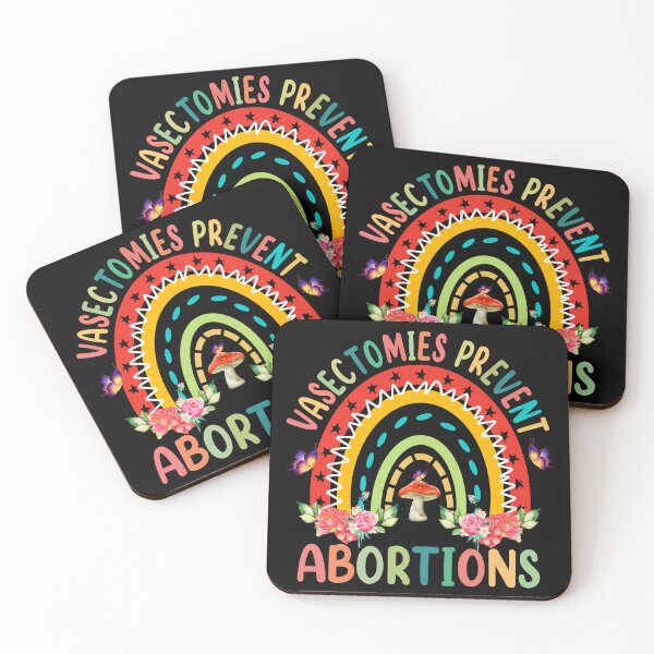 Item preview, Vasectomies Prevent Abortions Pro Choice designed and sold by PansyBoyd.