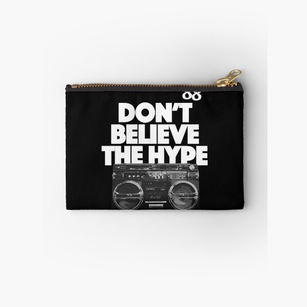 Item preview, Don't Believe The Hype designed and sold by Jentirecy01.