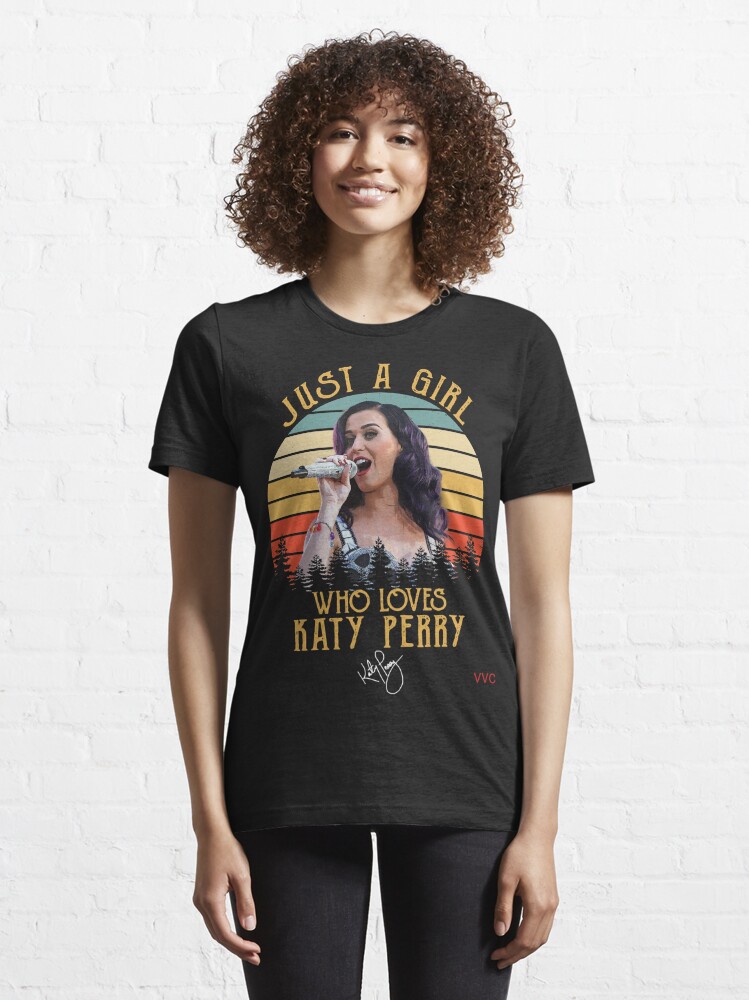 Discover Just A Girl Who Loves Katy Perry Essential T-Shirt