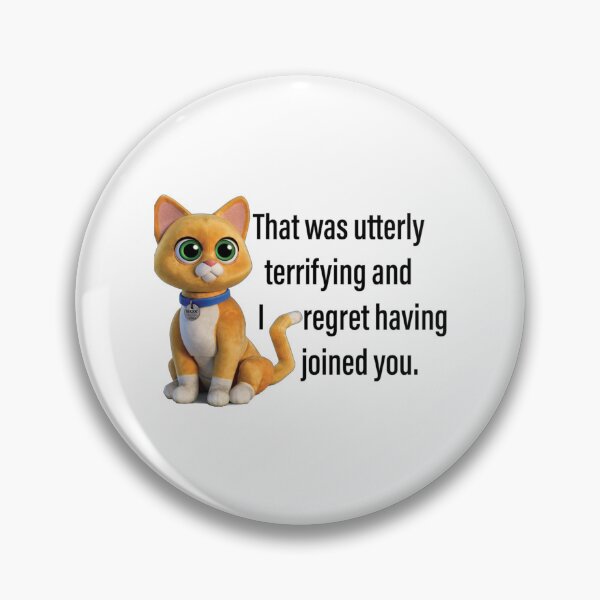 Item preview, That was utterly terrifying and I regret having joined you   designed and sold by AabhaDhaliwal.