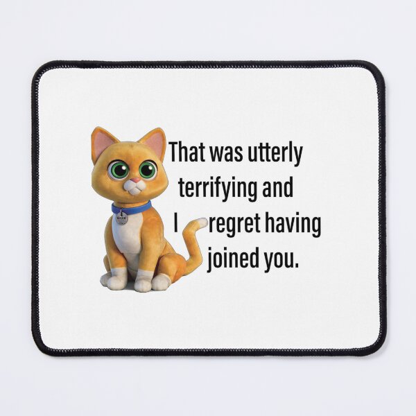 Item preview, That was utterly terrifying and I regret having joined you   designed and sold by AabhaDhaliwal.