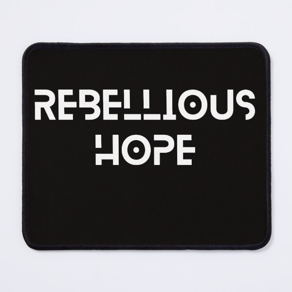 Item preview, Rebellious Hope designed and sold by ArtistLibrary.