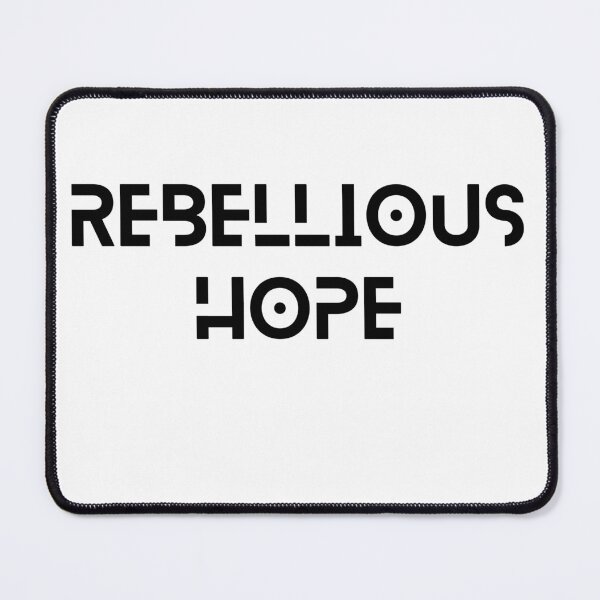 Item preview, Rebellious Hope designed and sold by ArtistLibrary.