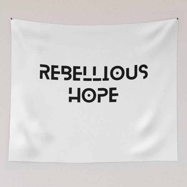 Item preview, Rebellious Hope designed and sold by ArtistLibrary.